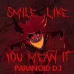 paranoid dj